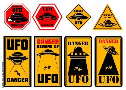 Set of signs Danger. Ufo zone. Sign with Ufo. Vector illustration