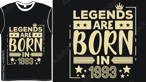Legends Are Born in Birthday lettering typography vector illustration vintage white color design for t shirt printing