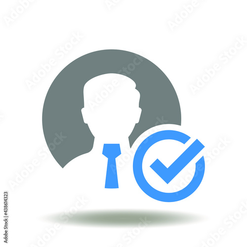 Businessman with check mark vector illustration. Register user ok symbol. Recruitment success icon. We are hiring logo.