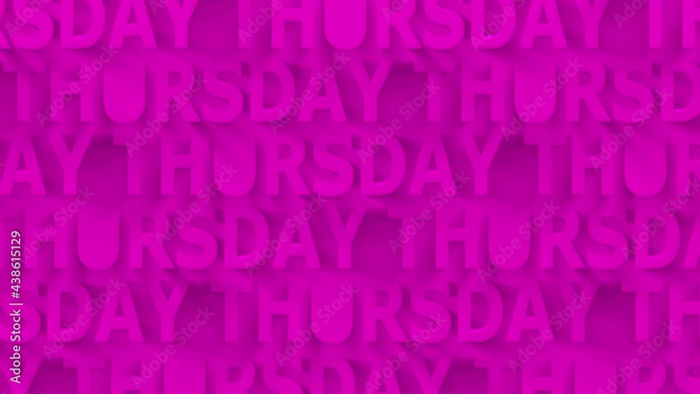 Thursday. Kinetic text looped background. 4K video. Words moving left and right. Pink, Magenta color. Thursday looped 4K background for trendy advertising campaign, adverts, promotions, promo, notice. Thursday. Kinetic text looped background. 4K video. Words moving left and right. Pink, Magenta color. Thursday looped 4K background for trendy advertising campaign, adverts, promotions, promo, notice.