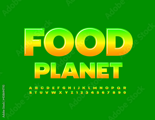 Vector bright concept Food Planet. Gradient color Alphabet Letters and Numbers set. Modern shiny Font