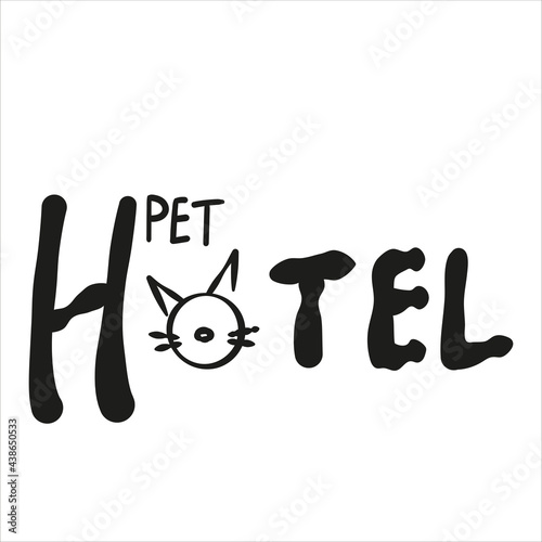 Pet hotel lettering phrase with cat face