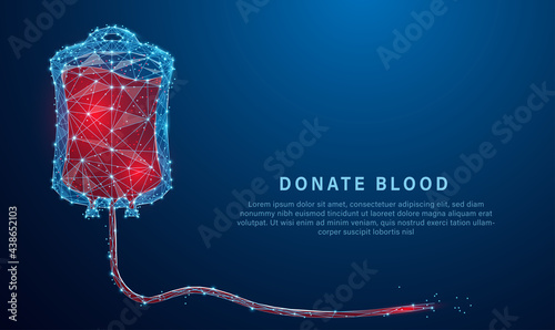 low polygon or low poly style design vector of A blood donation bag  Wireframe light connection structure consists of lines, dots, and shapes.