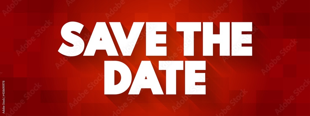 Save The Date text quote, concept background Save The Date text quote, concept background