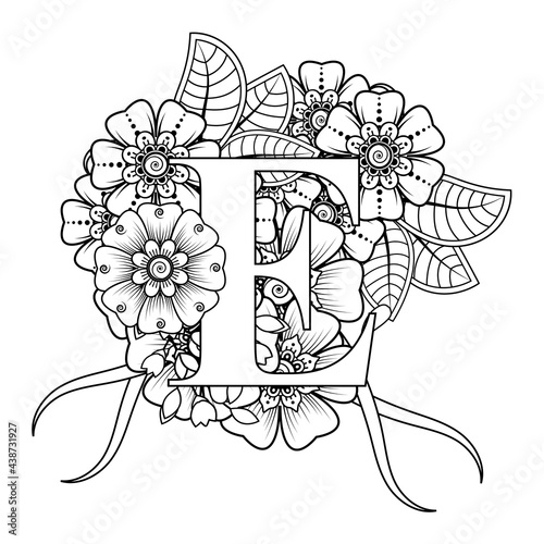 Letter E with Mehndi flower. decorative ornament in ethnic oriental style. coloring book page. 