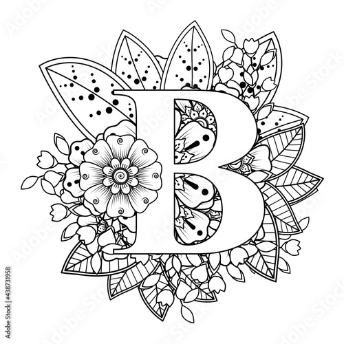 Letter B with Mehndi flower. decorative ornament in ethnic oriental style. coloring book page. 