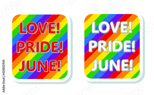 A month of gay pride. Flat design signs. LGBT and transgender flag. LGBTQ + symbology. The slogan "Love! Pride! June!" 