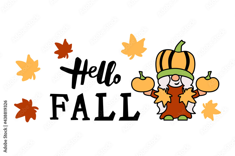 Hello Fall handwritten lettering and cute girl gnome with fall leaves and pumpkins on white background. Vector illustration.