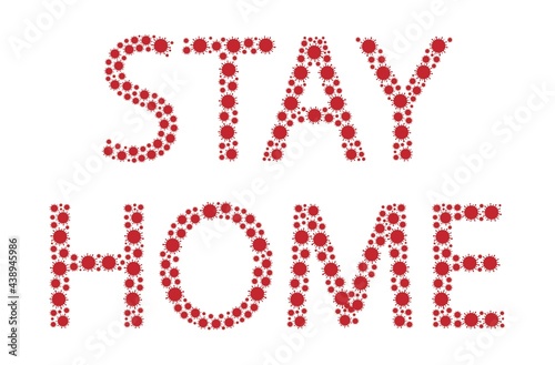 Inscription from viruses stay at home on a white background, quarantine concept, vector illustration