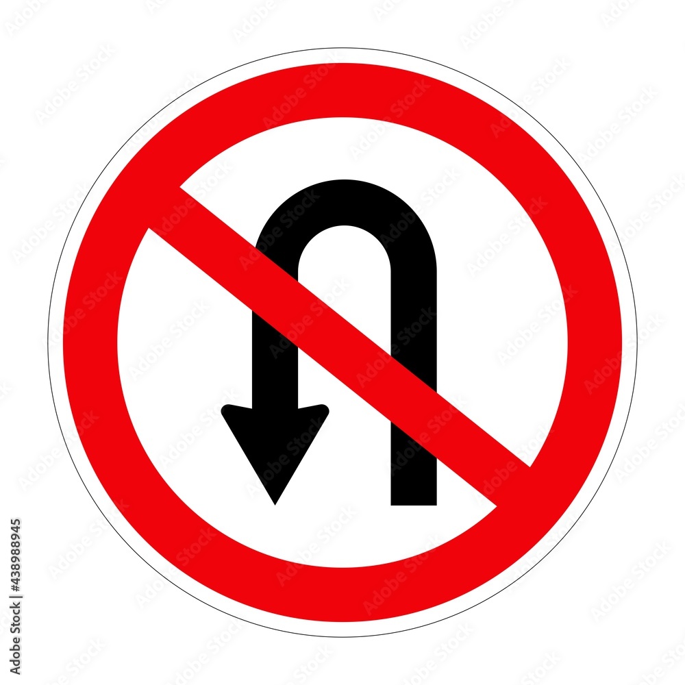 Traffic sign NO U-TURNS on white background, illustration Traffic sign NO U-TURNS on white background, illustration