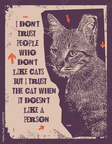 I do not trust people who do not like cats. Cat Quote T Shirt Design Template Vector.