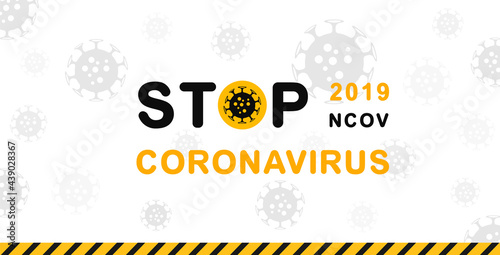Stop Coronavirus poster, web banner. Prevention and safety procedures concept. Prevent disease, coronavirus, flu, air pollution, world pollution. Coronavirus outbreak, epidemic. (2019-nCoV)