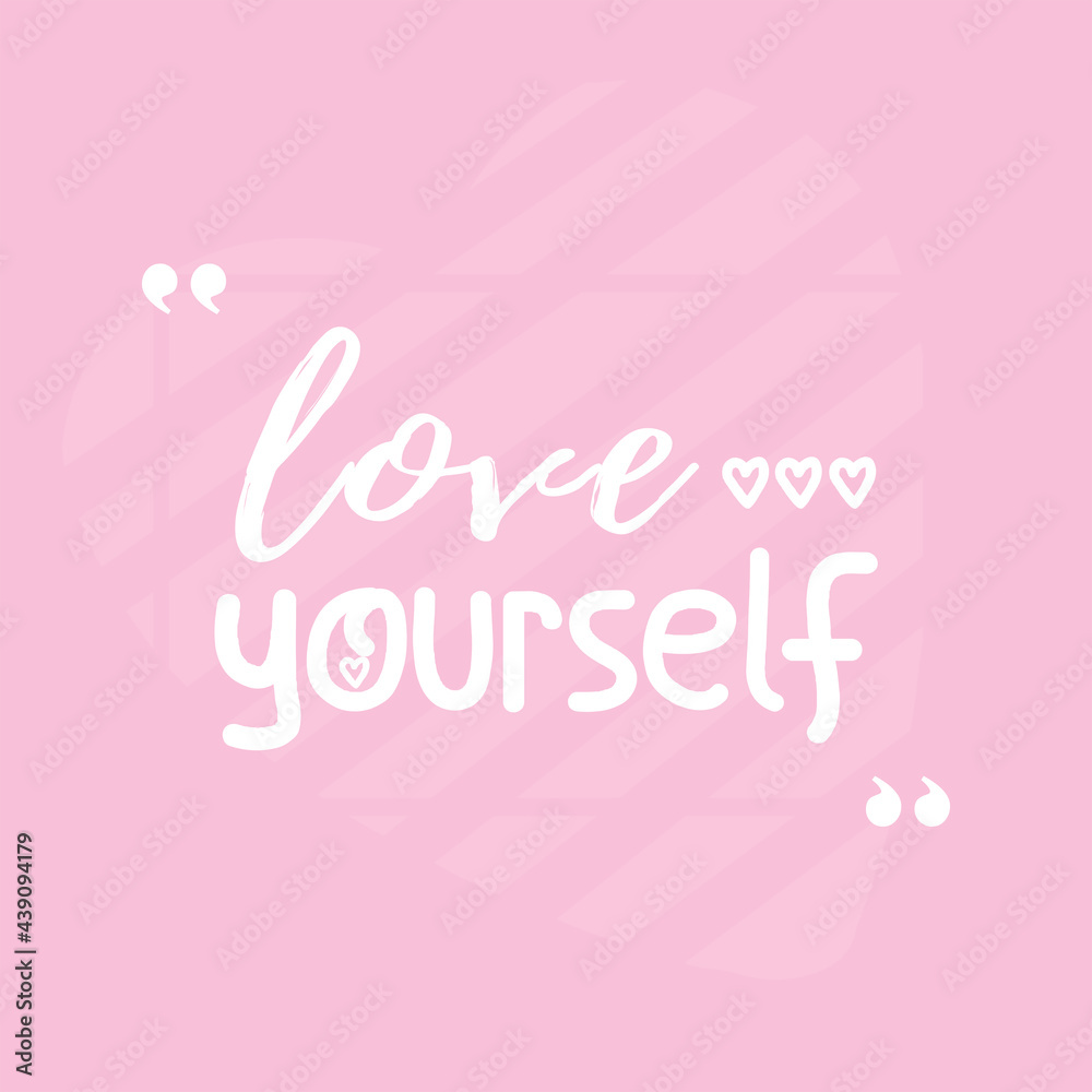 Love Yourself Quotes vector with hearts illustration 