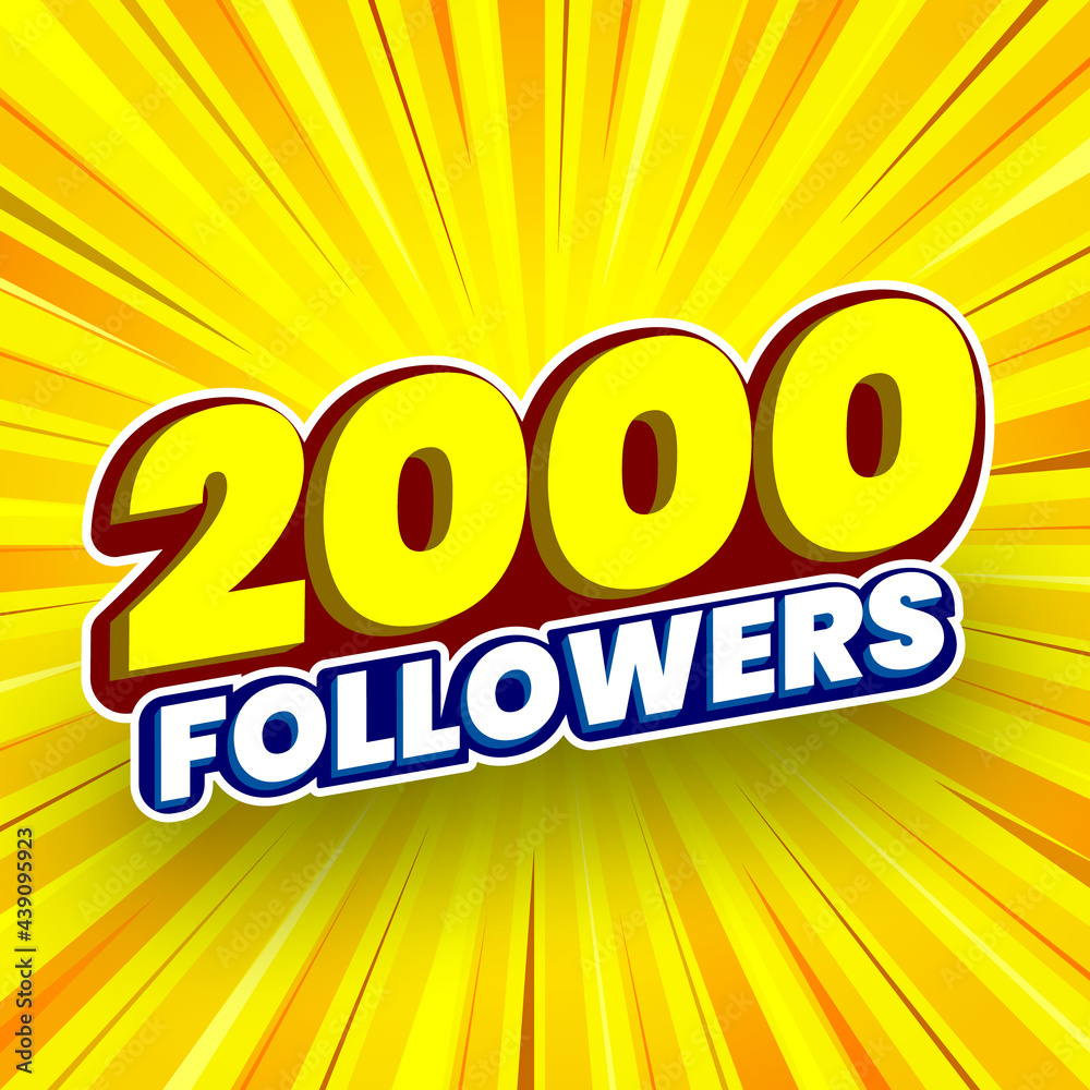 2000 followers banner. Vector illustration. 2000 followers banner. Vector illustration.