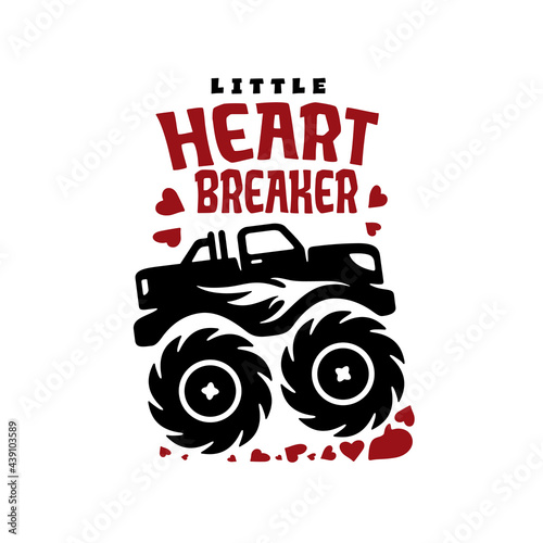 Little heart breaker monster truck kids apparel design. Hand drawn huge car with big wheels. Valentine's day t-shirt poster sticker design. Vector vintage illustration.