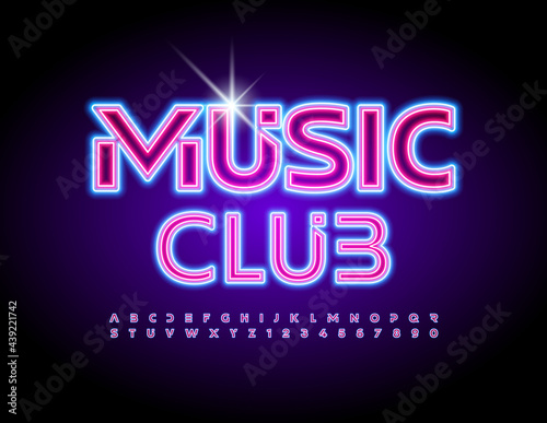 Vector Colorful Banner Music Club. Trendy Glowing Font. Bright Neon Alphabet Letters and Numbers set