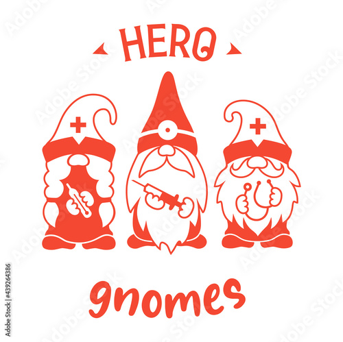 Nurse gnome silhouette with quote: Hero gnomes. Vector greeting card. Illustration on the theme of medicine health. Funny medical sign, emblem or badge.