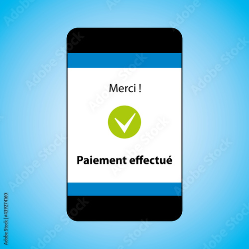 Paiement sans contact par téléphone. Illustration vectorielle. Texte en français.