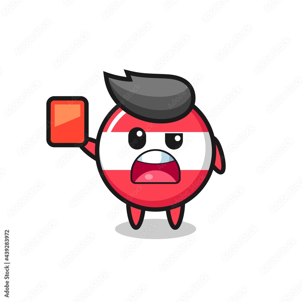 austria flag badge cute mascot as referee giving a red card