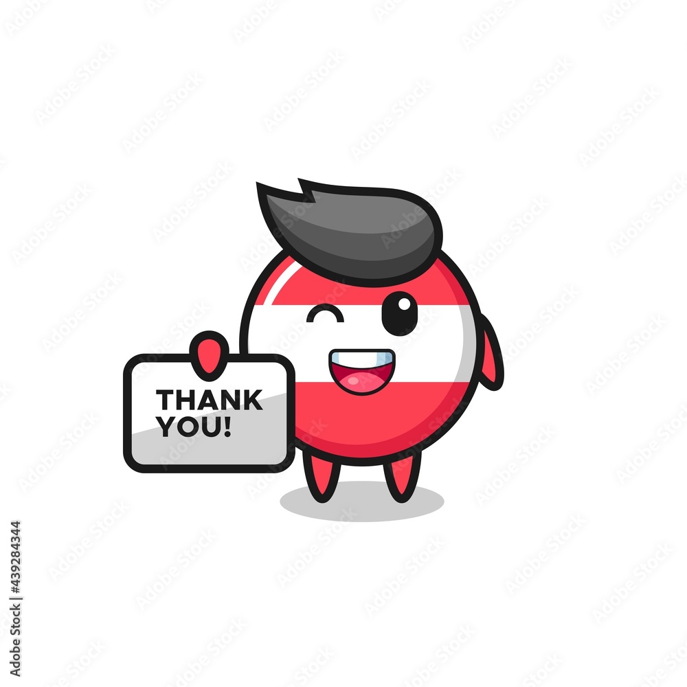 the mascot of the austria flag badge holding a banner that says thank you