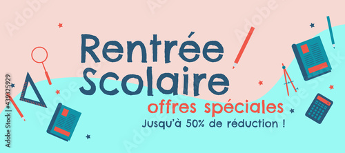 Bannière promotions pour la rentrée scolaire. Template. Illustrations vectorielles avec fournitures scolaires. Offres promotionnelles jusqu'à 50% de réduction.