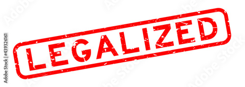 Grunge red legalized word square rubber seal stamp on white background
