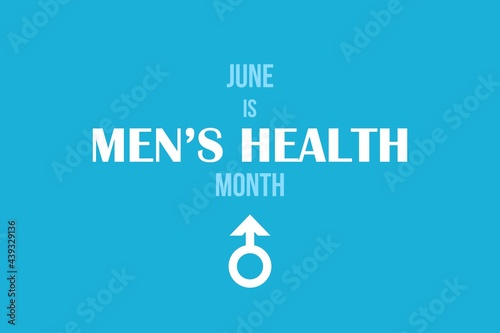 June is Men's Health Month. White typography for men's health awareness. Blue background. Blue wear in men's health month. 