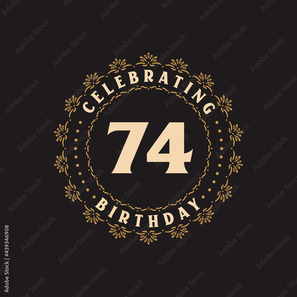 74 Birthday celebration, Greetings card for 74 years birthday