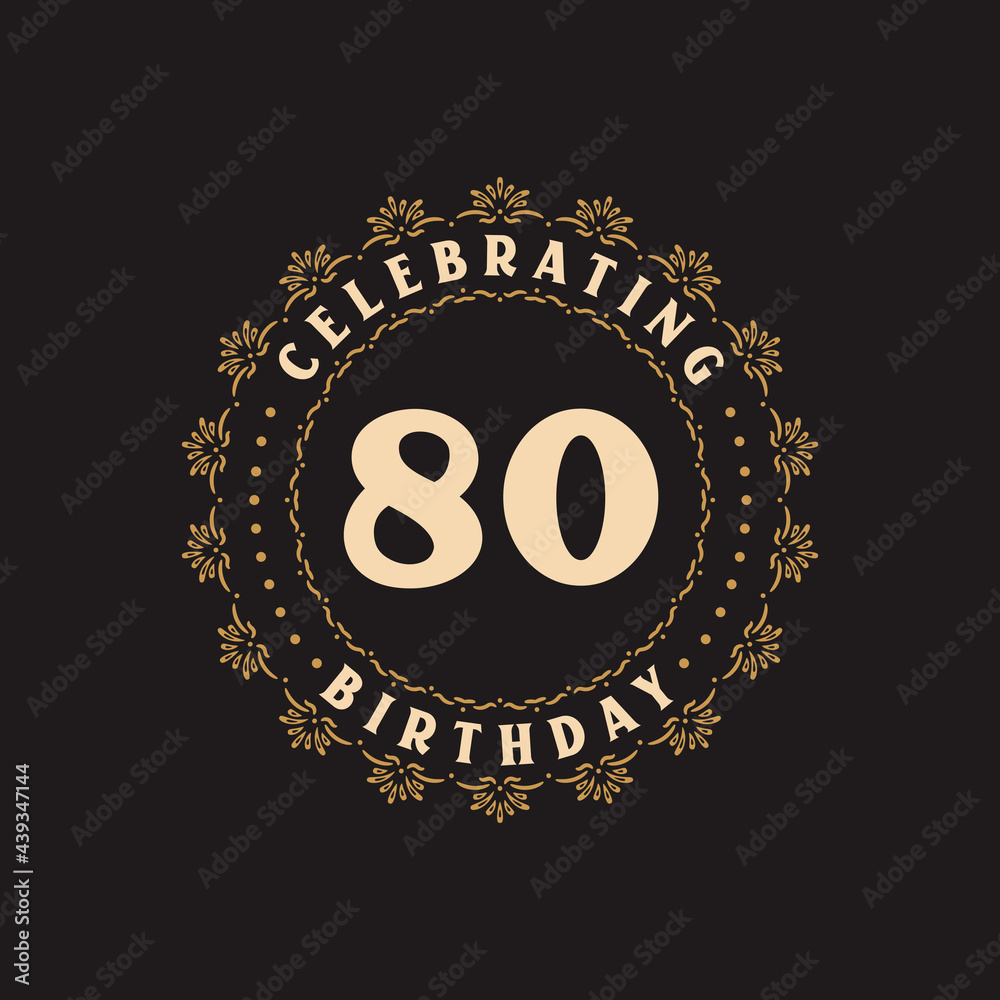 80 Birthday celebration, Greetings card for 80 years birthday 80 Birthday celebration, Greetings card for 80 years birthday