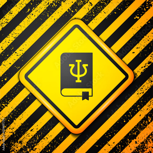 Black Psychology book icon isolated on yellow background. Psi symbol. Mental health concept, psychoanalysis analysis and psychotherapy. Warning sign. Vector