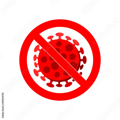 no virus sign, symbol, icon. stop virus spread. stop covid - 19.