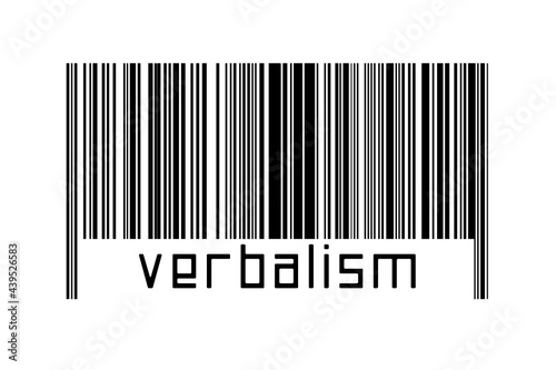 Digitalization concept. Barcode of black horizontal lines with inscription verbalism photo