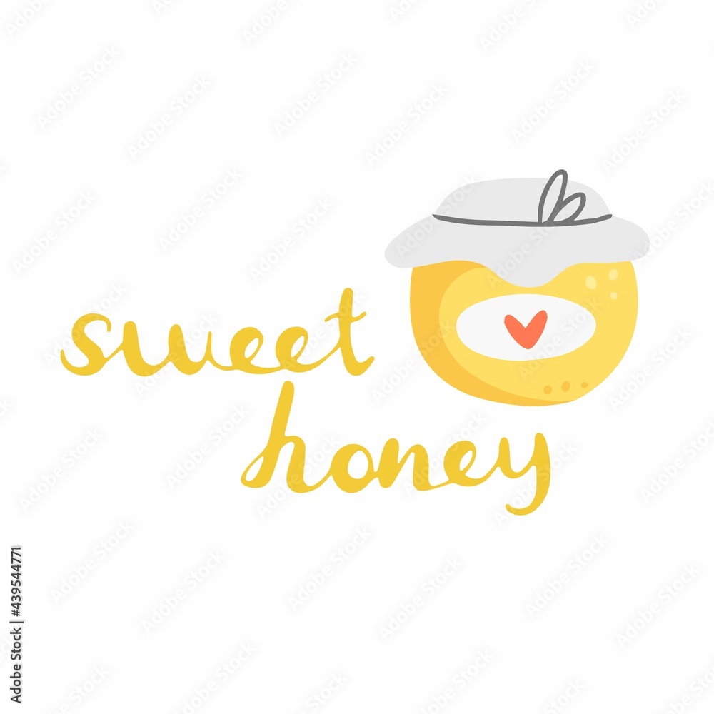 Jar of honey with lettering in flat cartoon style. Vector illustration isolated on white background.