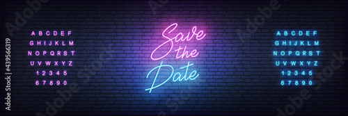 Save the Date neon template. Glowing neon lettering Wedding romantic theme sign