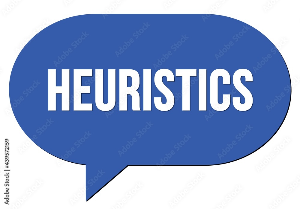 HEURISTICS text written in a blue speech bubble HEURISTICS text written in a blue speech bubble