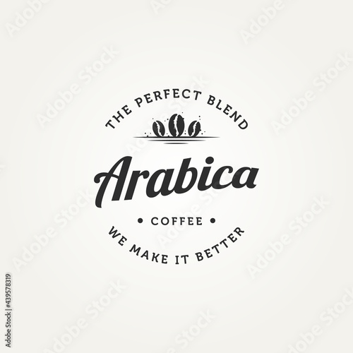 arabica coffee shop badge vintage logo template vector illustration design. retro classic bar, restaurant, cafe emblem logo concept
