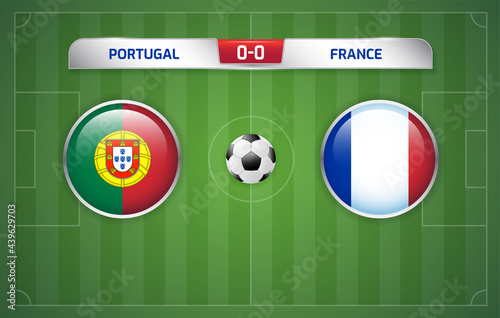 Portugal vs France scoreboard broadcast template for sport soccer and football tournament championship