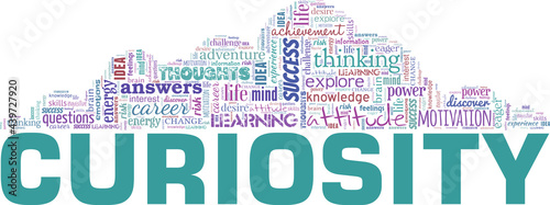 Curiosity vector illustration word cloud isolated on a white background.