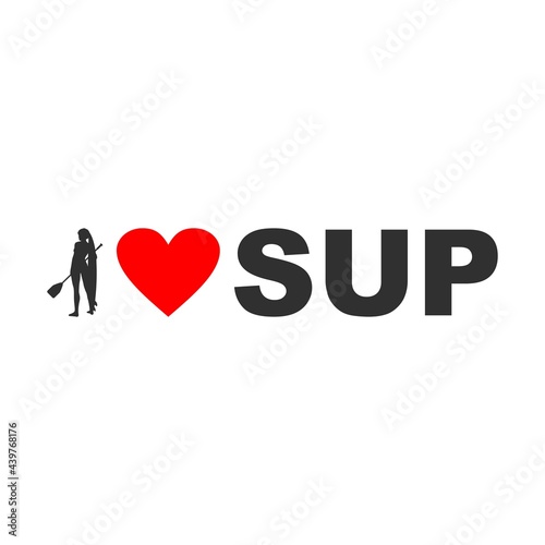 i love SUP text with silhouette of woman and heart icon