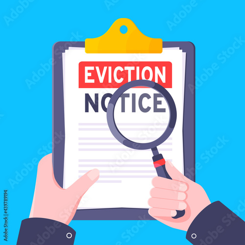 Hand holds eviction notice legal document on the clipboard with stamp, paper sheets and a pen vector illustration flat style design. Notice to vacate form eviction credit debt real estate concept. photo