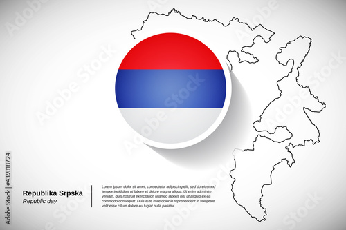 Republic day of Republika Srpska. Creative country flag of Republika Srpska with outline map illustration