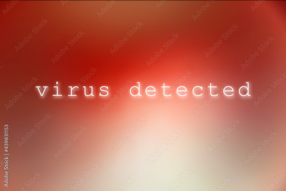 Hintergrund oder Banner in rot mit Lichtreflex und dem Schlagwort Virus detected Hintergrund oder Banner in rot mit Lichtreflex und dem Schlagwort Virus detected