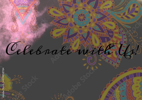 Celebrate with us text against colorful floral designs and pink smoke effect on grey background