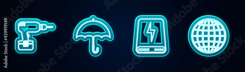 Set line Drill machine, Umbrella, Power bank and Earth globe. Glowing neon icon. Vector