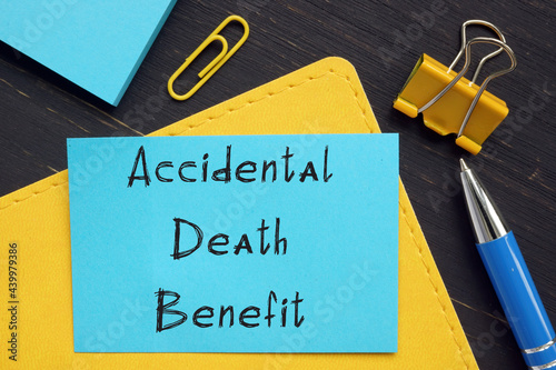 Tableau sur toile Financial concept meaning Accidental Death Benefit with phrase on the piece of paper