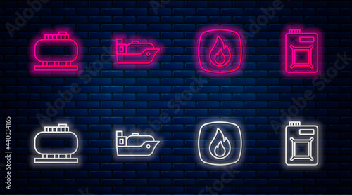 Set line Oil tanker ship, Fire flame, storage and Canister for motor oil. Glowing neon icon on brick wall. Vector