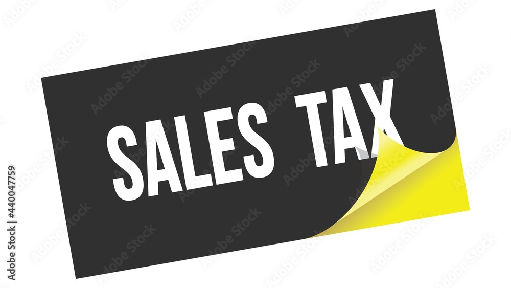 SALES TAX text on black yellow sticker stamp. SALES TAX text on black yellow sticker stamp.
