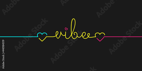 Vector calligraphy phrase Vibe text with love icon in black background.Can be use for business religious, greeting card, banner, poster, brochure .printable typography logo design