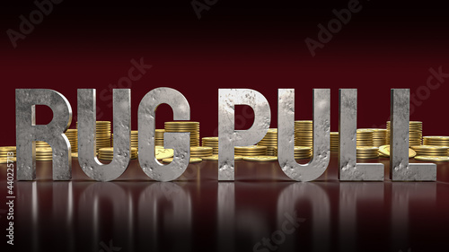 A rug pull is a type of scam where developers abandon a project and take their investors money image 3d rendering