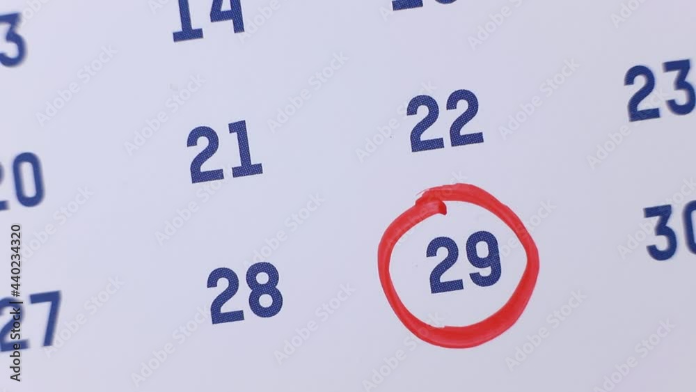 Red marker surrounding the date 29 on the calendar Red marker surrounding the date 29 on the calendar